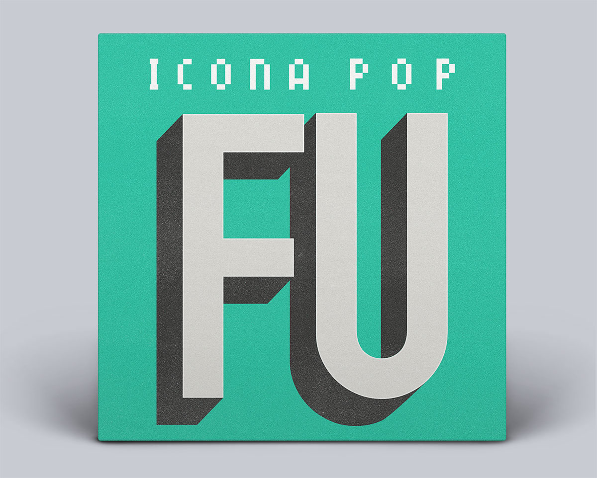 Icona Pop – FU