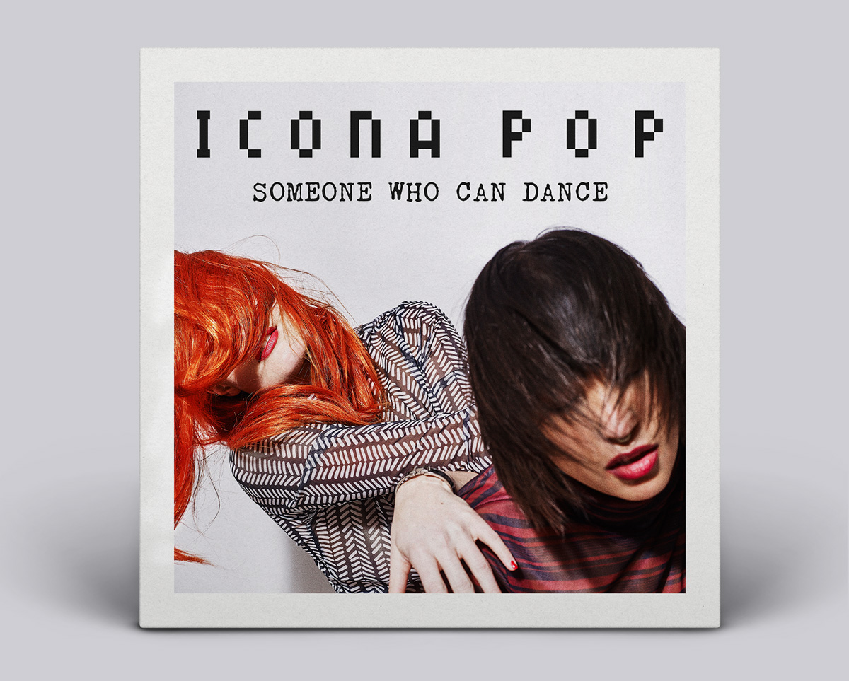 Icona Pop – Someone Who Can Dance